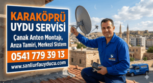 Karaköprü Uydu Servisi Teknik Ekip